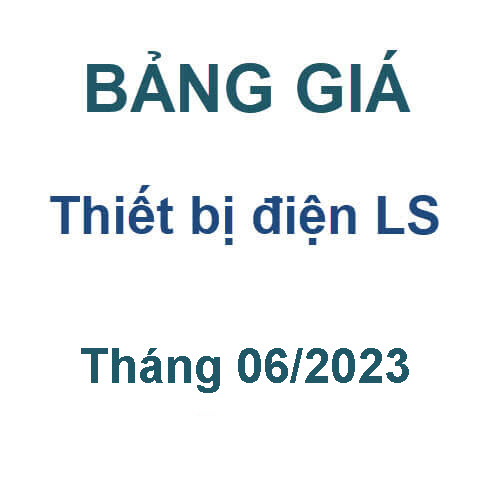 bảng giá thiết bị điện ls mới nhất